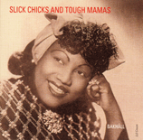 Slick Chicks And Tough Mamas