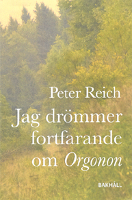 Jag drmmer fortfarande om Orgonon