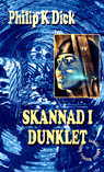 Skannad i dunklet 