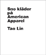 Sno Klder p American Apparel 